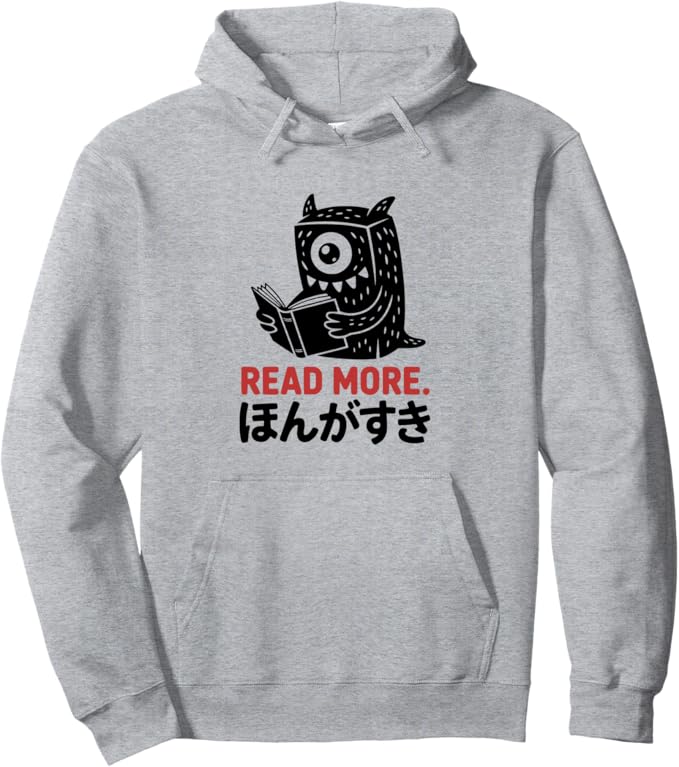 Read More Book Monster Design for Book Lovers Pullover Hoodie